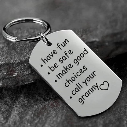 Last Day 69% OFF - 🔥Have Fun, Be Safe, Make Good Choices and Call Your Grandma/Grandpa Keychain