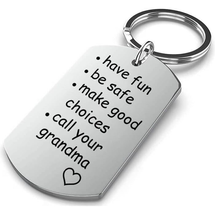 Last Day 69% OFF - 🔥Have Fun, Be Safe, Make Good Choices and Call Your Grandma/Grandpa Keychain