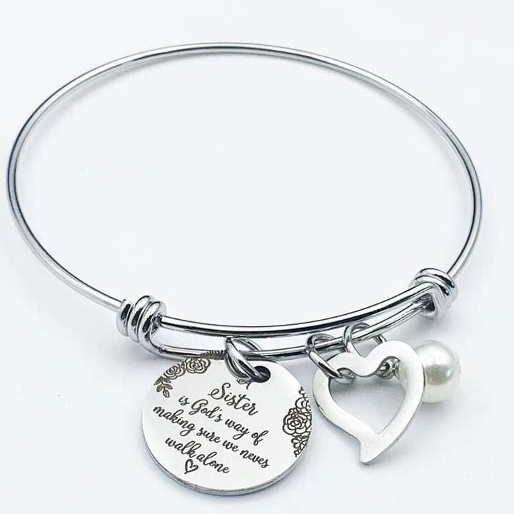 Last Day 75% OFF👯‍♀💖A Sister Is God's Way Of Making Sure We Never Walk Alone Bangle